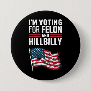 Ik Stem Op De Misdadiger & De Hillbilly 2024 Pro Ronde Button 7,6 Cm