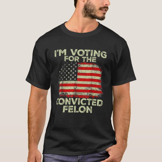 Ik Stem Op De Veroordeelde Misdadiger Grappig Pro T-shirt (Voorkant)