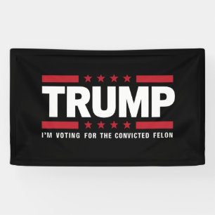 Ik Stem Op De Veroordeelde Misdadiger Pro Trump 20 Spandoek