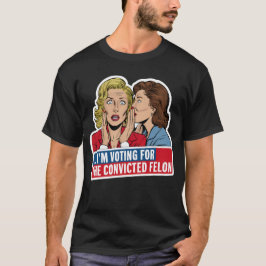 IK STEM OP DE VEROORDEELDE MISDADIGER T-SHIRT