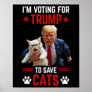 Ik stem op Trump om de verkiezing van Cats Trump 2 Poster