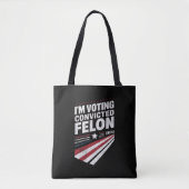 Ik stem Veroordeelde misdadiger 2024 Trump Tote Bag (Voorkant)
