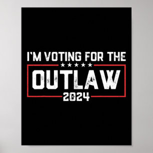 Ik stem voor de Outlaw 2024 verkiezing Maga Trump Poster