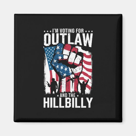 Ik stem voor de Outlaw en de Hillbilly 2024 Magneet (Voorkant)