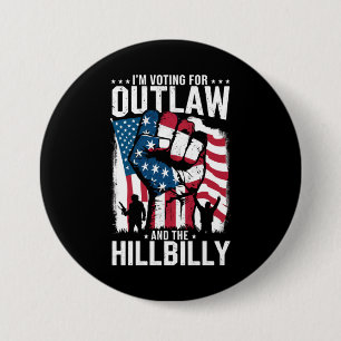 Ik stem voor de Outlaw en de Hillbilly 2024 Ronde Button 7,6 Cm