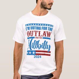 Ik stem voor de Outlaw en de Hillbilly 2024 T-shirt