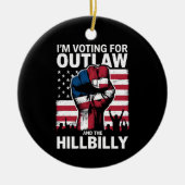 Ik stem voor de Outlaw en de Hillbilly 2024 U Keramisch Ornament (Voorkant)