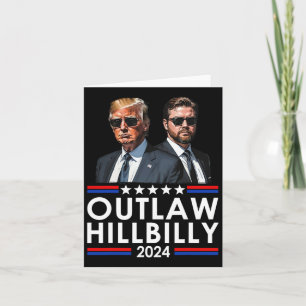 Ik stem voor de Outlaw en de Hillbilly Trump Kaart