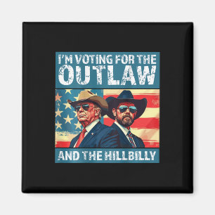 Ik stem voor de Outlaw en de Hillbilly Trump Magneet