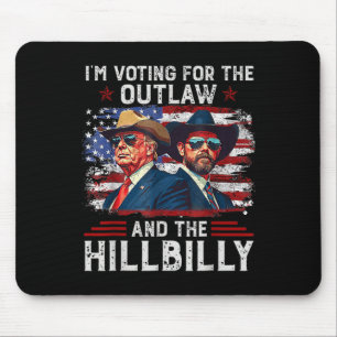 Ik stem voor de Outlaw en de Hillbilly Trump Muismat