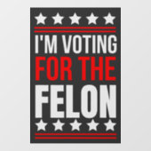 Ik stem voor de veroordeelde misdadiger Decal (Vel)