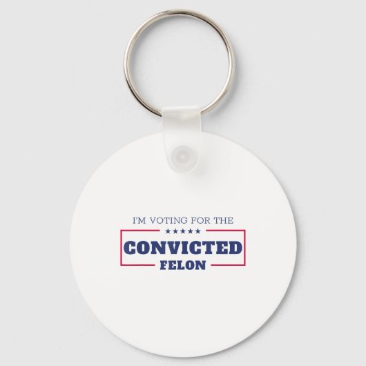 Ik stem voor de veroordeelde misdadiger Funny Pro Sleutelhanger (Voorkant)