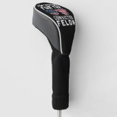 Ik stem voor de veroordeelde misdadiger Pro Trump Golfheadcover (Schuin)