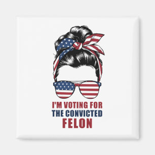 Ik stem voor de veroordeelde misdadiger Pro Trump  Magneet