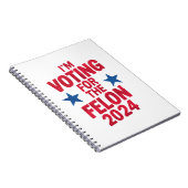 Ik stem voor de veroordeelde misdadiger Pro Trump  Notitieboek (Rechterzijde)