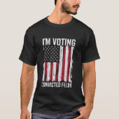 Ik stem voor de veroordeelde misdadiger Pro Trump  T-shirt (Voorkant)