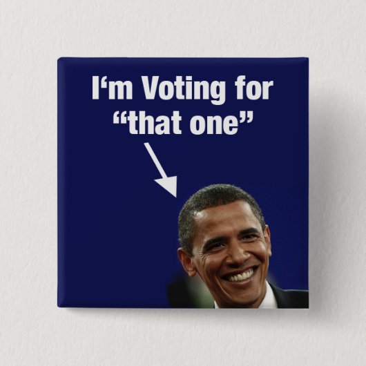 Ik stem voor die Button van Obama (Voorkant)