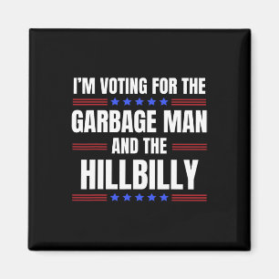 Ik stem voor het Man The Hillbilly Trump Magneet