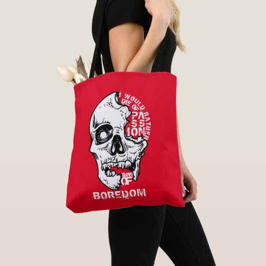 Ik sterf liever van passie dan van verveling tote bag (Dichtbij)