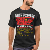 Ik sterf niet altijd bij het spelen van videogames t-shirt (Voorkant)