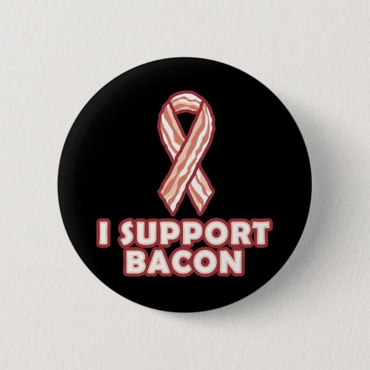 Ik steun Bacon Ronde Button 5,7 Cm (Voorkant)