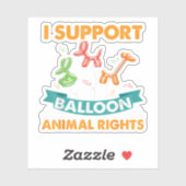 Ik steun ballon dierenrechten grappig verjaardagsg sticker (Vel)
