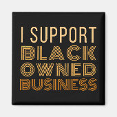 Ik steun bedrijven in zwart bezit magneet (Voorkant)