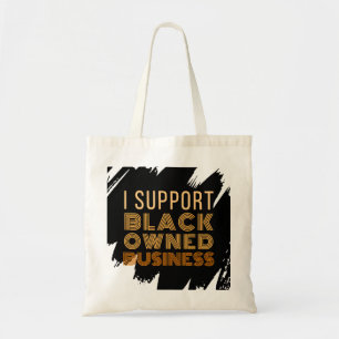 Ik steun bedrijven in zwart bezit tote bag