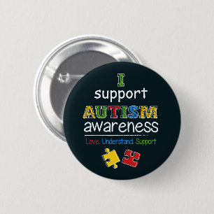 Ik steun bewustzijn van autisme Liefde Steun Begri Ronde Button 5,7 Cm