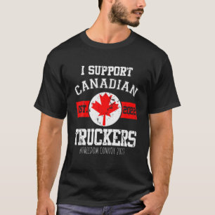 Ik steun Canadese truckers Canada Flag Freedom Co. T-shirt
