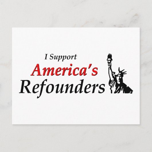 Ik steun de Amerikaanse Refounders Briefkaart (Voorkant)