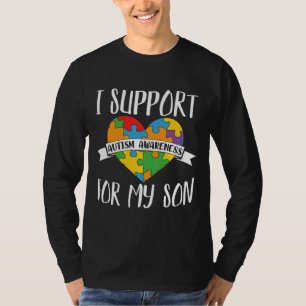 Ik steun de bewustwording van mijn zoon autisme t-shirt