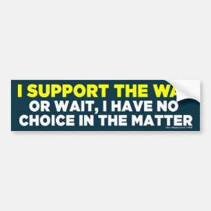 Ik steun de Bumpersticker van de oorlog