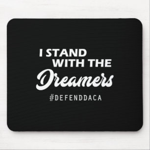 Ik Steun De Daca Droomers Anti Trump Gop Muismat
