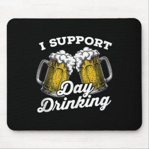 Ik steun de dag Drink Funny Beer Drinker Tanktop Muismat