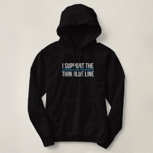 Ik steun de dunne blauwe lijn hoodie