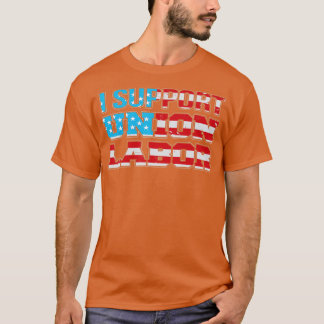Ik steun de EU Labour USA Flag Union Support US T-shirt