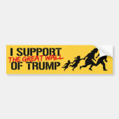 Ik steun de Grote Muur van Trump -.png Bumpersticker (Voorkant)