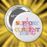Ik steun de huidige Button<br><div class="desc">Ideaal om aan te tonen dat je het huidige ding steunt. Wat het ook is of zou kunnen zijn. Ontworpen door: Thisnotme©</div>