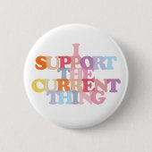 Ik steun de huidige zaak knop ronde button 5,7 cm (Voorkant)