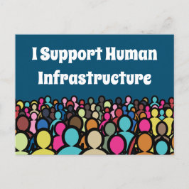Ik steun de menselijke infrastructuur briefkaart