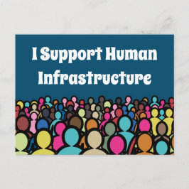 Ik steun de menselijke infrastructuur briefkaart
