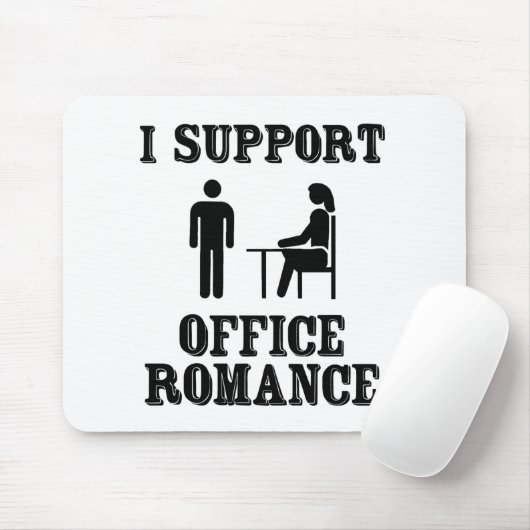 Ik steun de Romance van de Kantoor Muismat (Met muis)