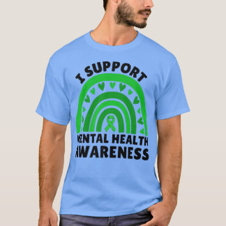 Ik steun de therapeutische aanpak van de psychisch t-shirt