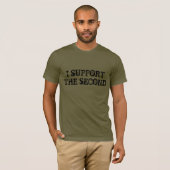 Ik steun de tweede Shirten T-shirt (Voorkant volledig)