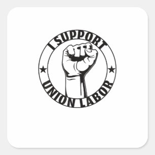 Ik steun de Unie voor de Arbeidsunie, sterk voor d Vierkante Sticker