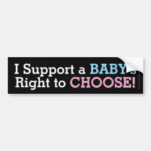 Ik steun een Bumpersticker voor de juiste levenscy