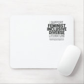 Ik steun feministische diverse inclusieve literatu muismat (Met muis)
