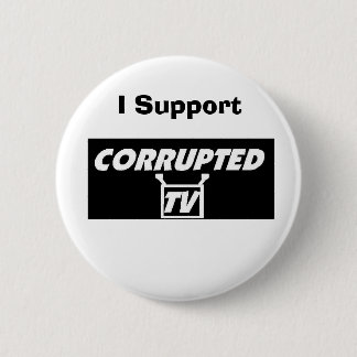 Ik steun gecorrupte tv-Button Ronde Button 5,7 Cm
