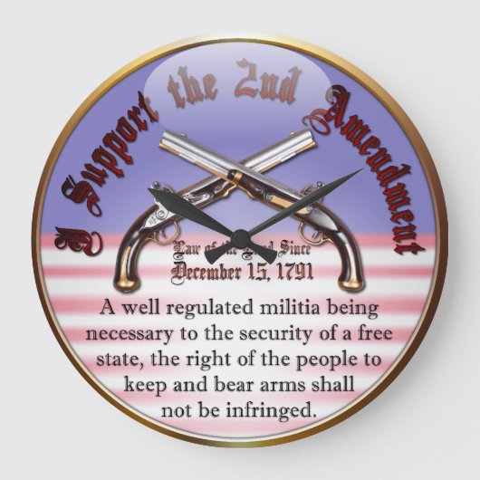 Ik steun het 2de Amendement Grote Klok (Voorkant)